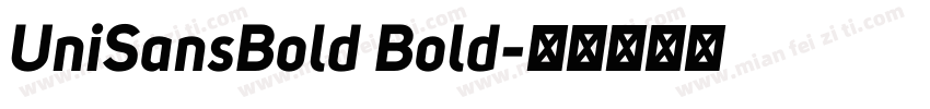 UniSansBold Bold字体转换